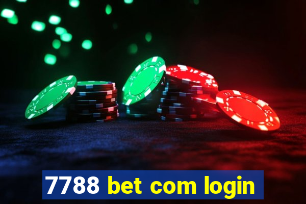 7788 bet com login